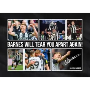 ALAYRA Harvey Barnes - Barnes Will Tear You Apart Again Newcastle United Signed A4 Montage Autograph Photo Print WIth Pre Printed Signature Which Would Make A Superb Gift For Any Fan. 01