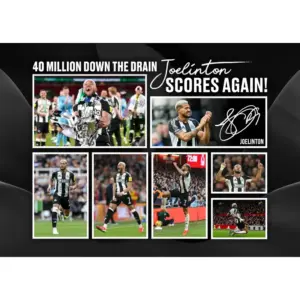 ALAYRA Joelinton - ' 40 Million Down The Drain, Joelinton Scores Again ' Signed A4 Montage Autograph Photo Print WIth Pre Printed Signature Which Would Make A Superb Gift For Any Fan. 01