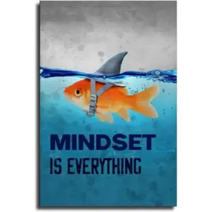 ALAYRA Mindset is Everything Goldfish Posters Quotes Wall Art Office Wall Decor Inspirational Posters Classroom Canvas Decor Unframed (12x18inch, Mindset 18) 01
