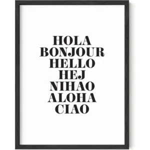 ALAYRA Minimalist Hello in Six Languages Art Print for Home, Office, Apartment Wall Decor, Black & White Typography (Unframed, 12x16) 01