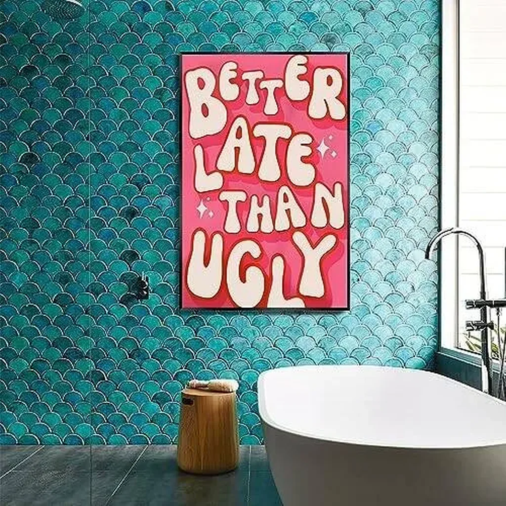 ALAYRA Osdfem Funny Vintage Poster - Better Late Than Ugly, Girl's Room Decor, Makeup Quotes, Pink Bathroom Decor, 12x16 Unframed 01 - Image 4