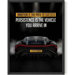 ALAYRA Persistence Poster - Car Poster, Morning Inspirational Wall Art, Wall Motivational Posters, Perseverance Quotes, Success Wall Art for Men, Growth Mindset Poster (12x16 Unframed) 01