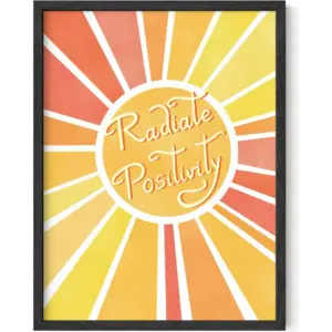 ALAYRA Radiate Positivity Poster Inspirational Wall Art for Kids, Girls Bedroom Decor, Cute Motivational Poster, Teen Room & Classroom Aesthetic (Unframed, 12x16) 01