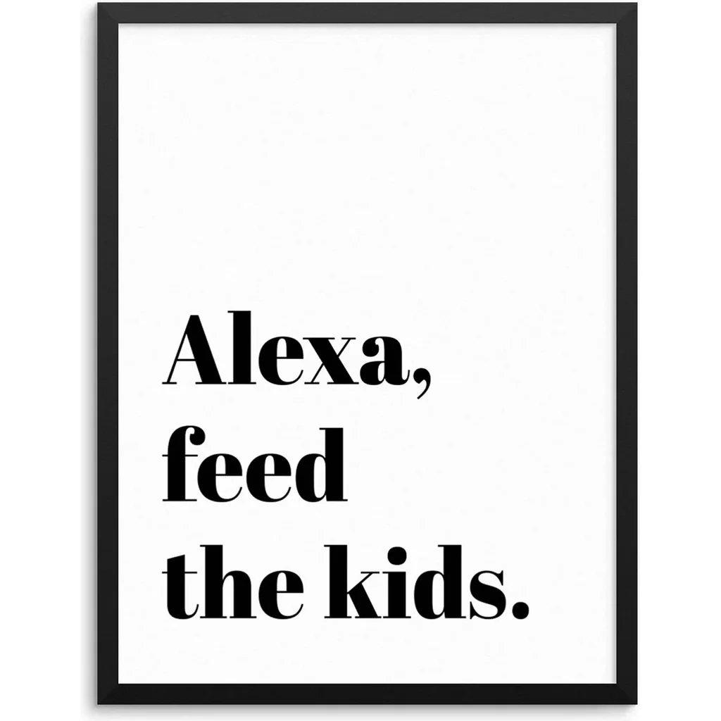 ALAYRA Sincerely, Not Funny Kitchen Quote Wall Decor Art Print Poster UNFRAMED Black White Typography Artwork for Living Room Bedroom Playroom Kids Room (8"x10", FEED KIDS) 01 - Image 3