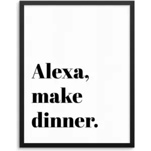 ALAYRA Sincerely, Not Funny Make Dinner Kitchen Sign Art Print 11"x14" UNFRAMED Modern Wall Decor for Dining Room (11"x14", DINNER) 01