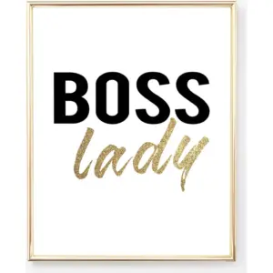 ALAYRA Women Office Wall Decor Art Print - Unframed 8 x 10 - Boss Lady Motivational Wall Art Posters Decor for Home, Bedroom, Office or Cubicle Working Women and Entrepreneurs (Boss Lady) 01